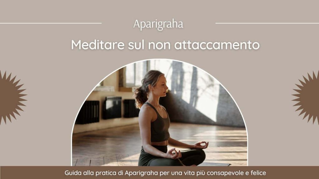 meditare sul non attaccamento