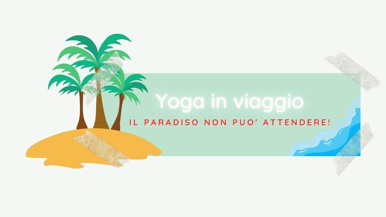 yoga in viaggio